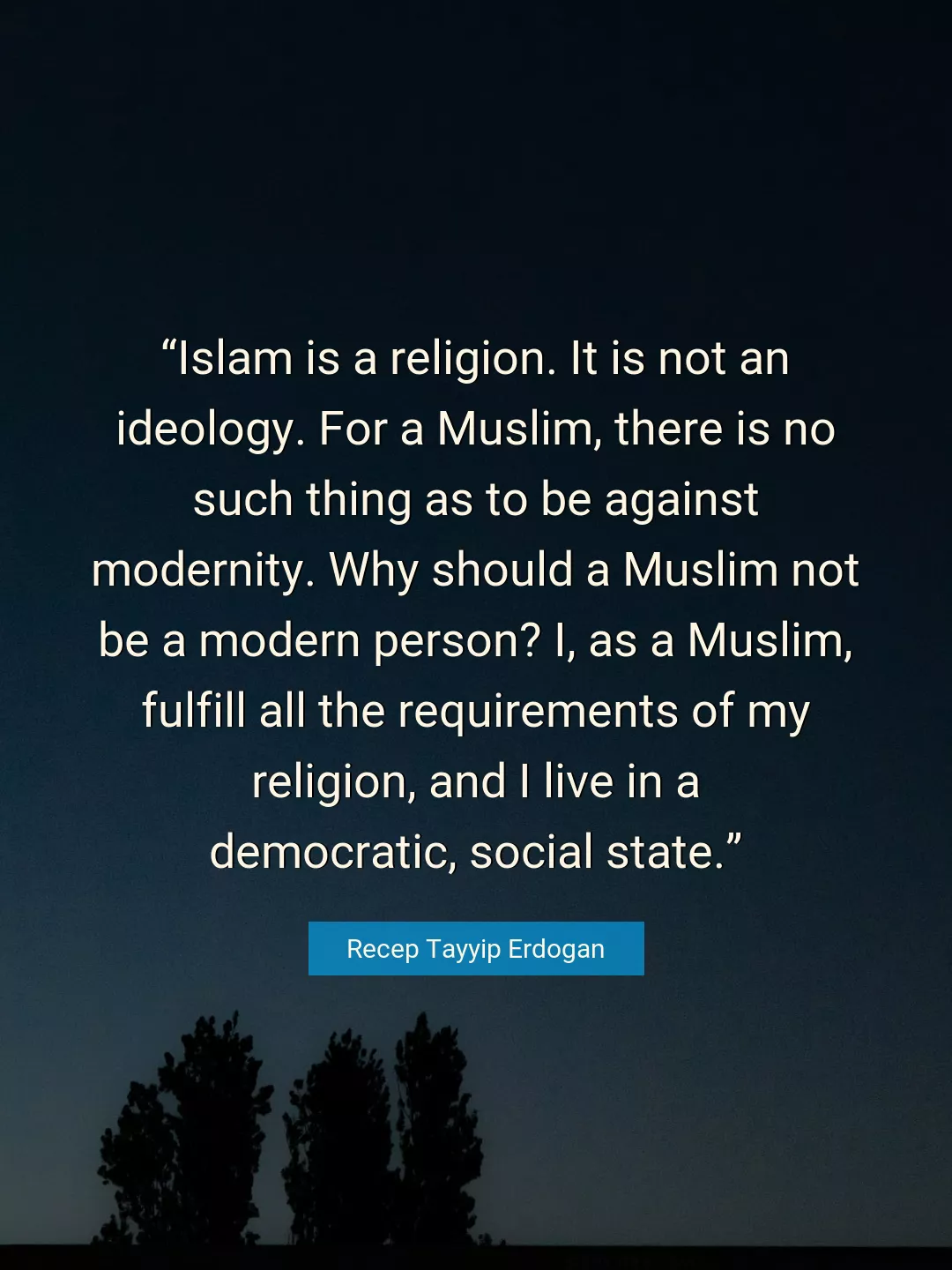 Quote About Religion By Recep Tayyip Erdogan