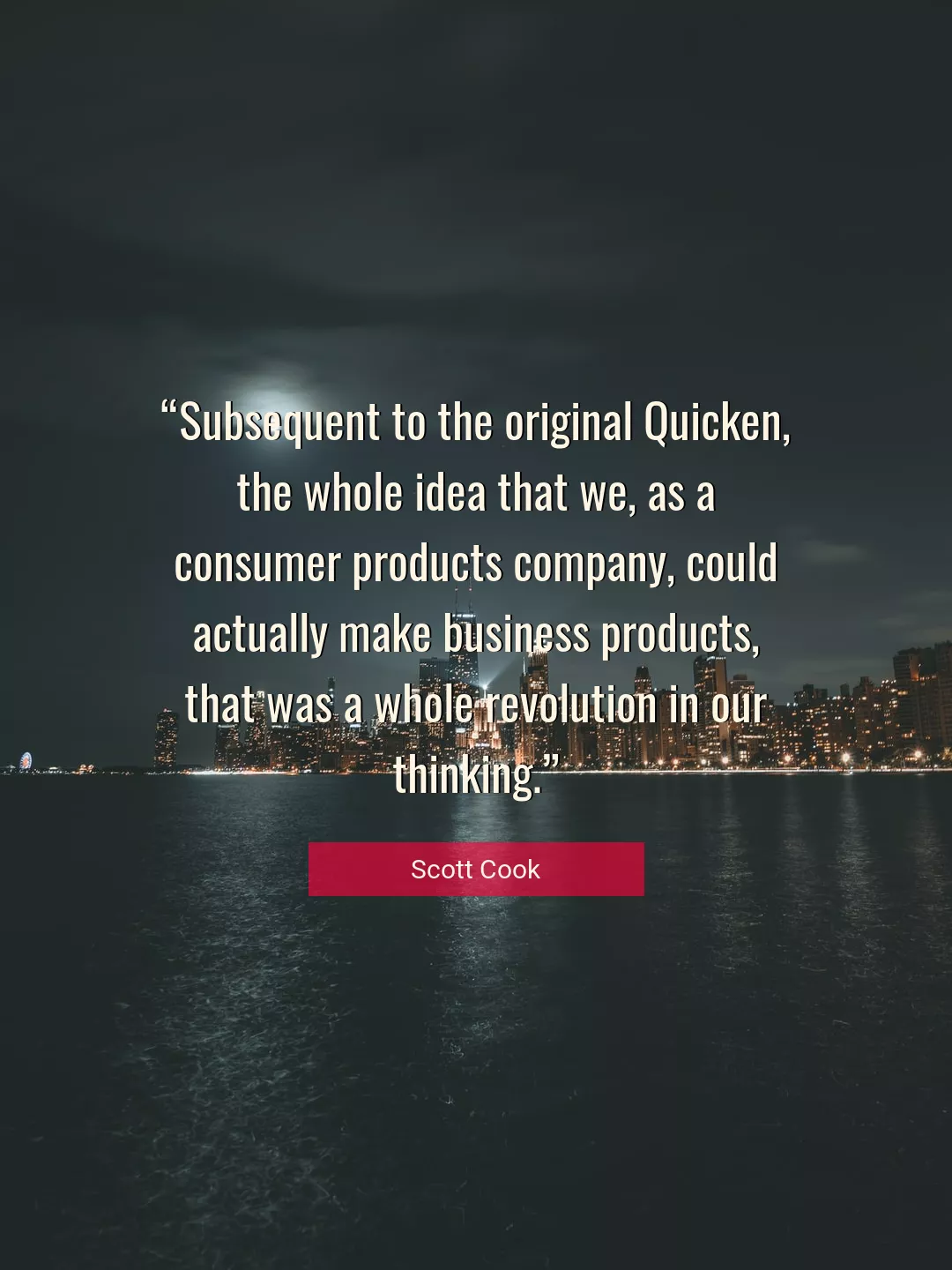Quote About Business By Scott Cook