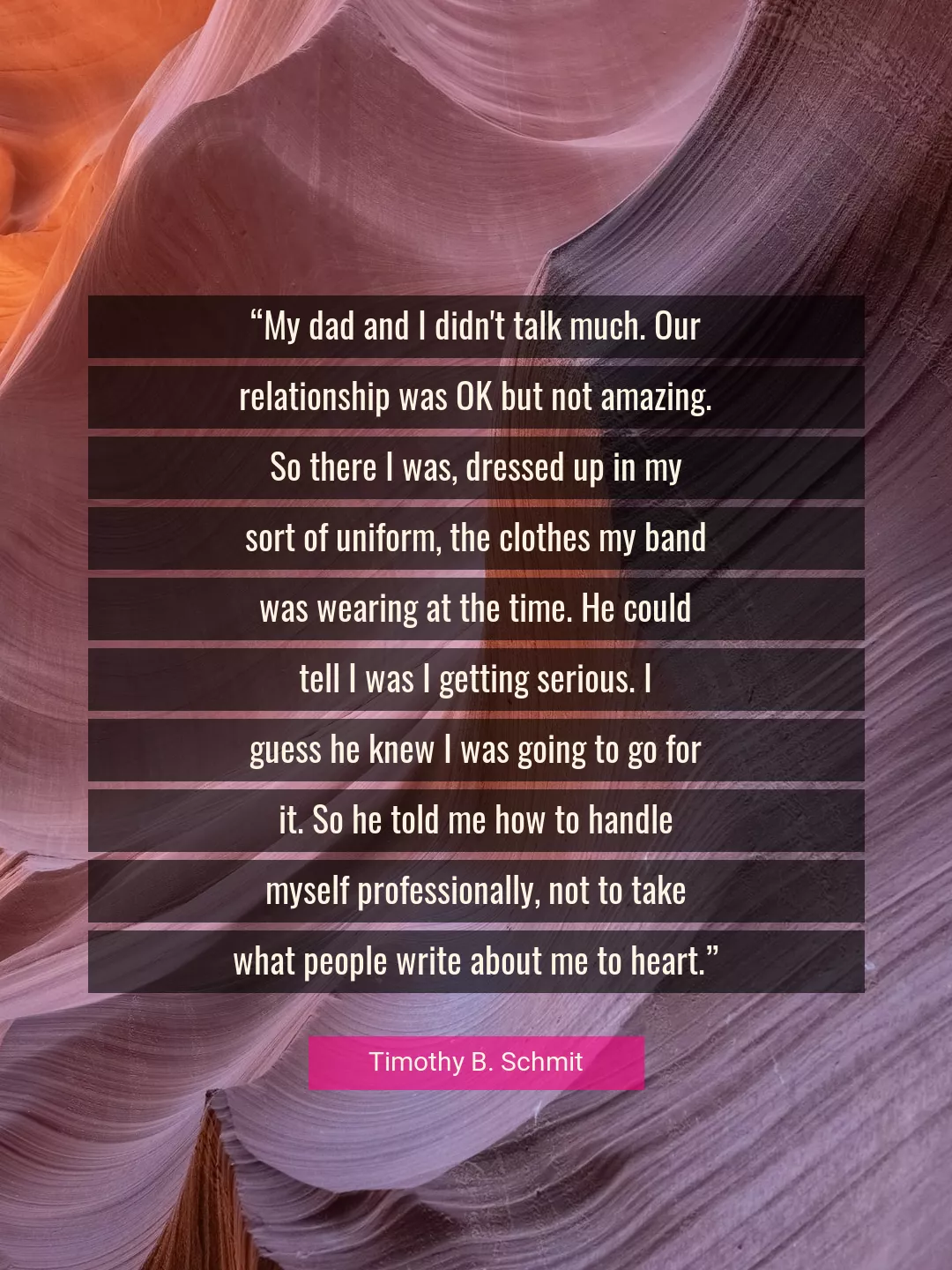 Quote About Myself By Timothy B. Schmit