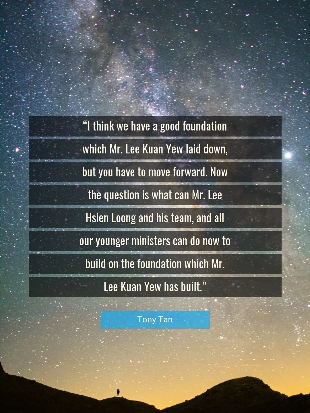 Quote About Good By Tony Tan