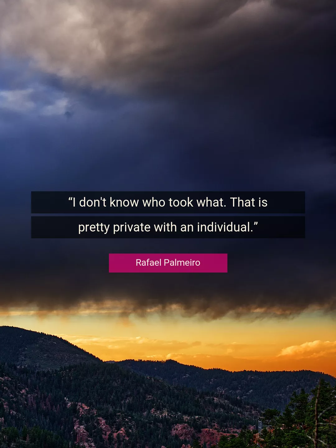 Quote About Who By Rafael Palmeiro