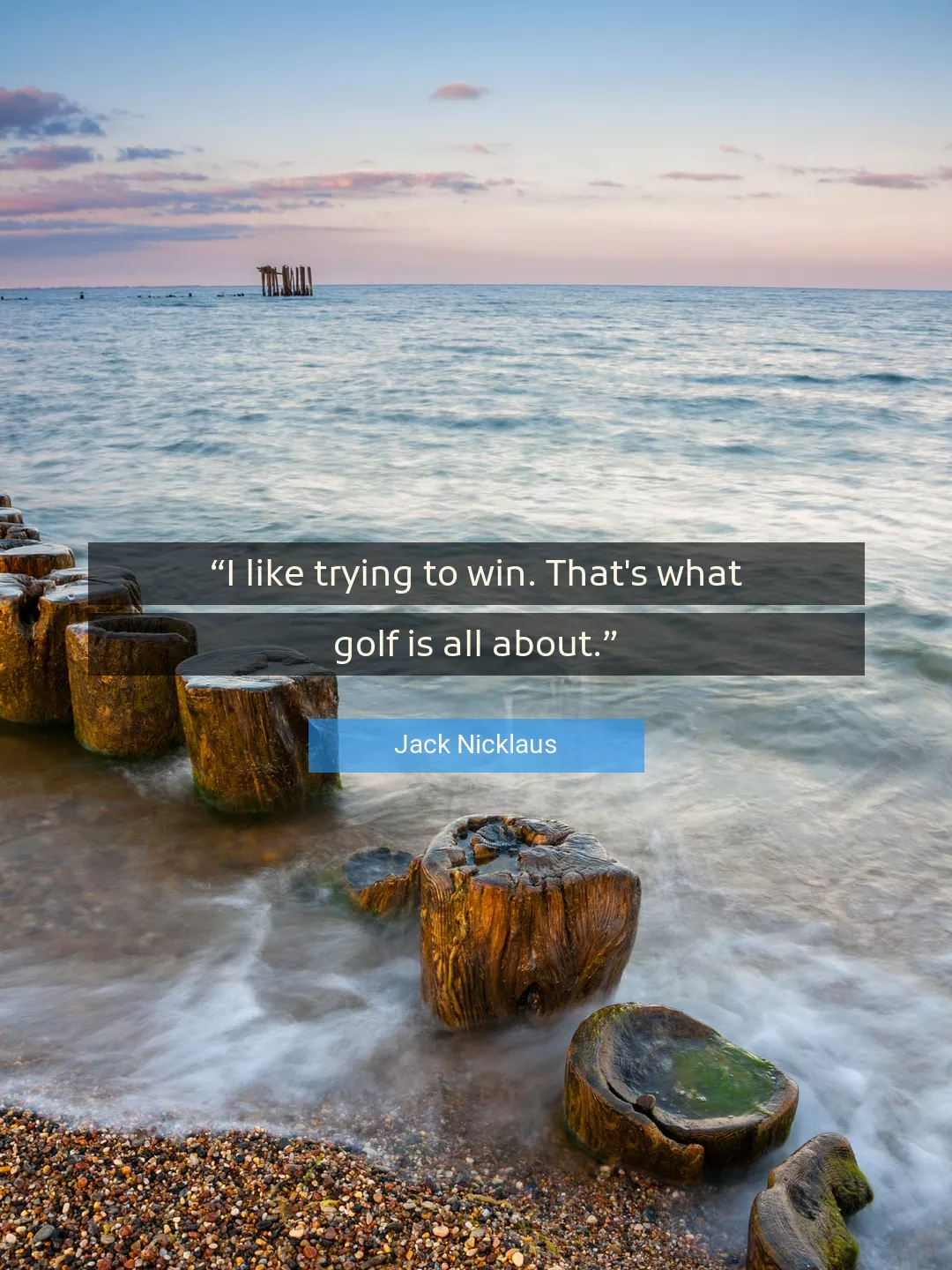 Quote About Win By Jack Nicklaus