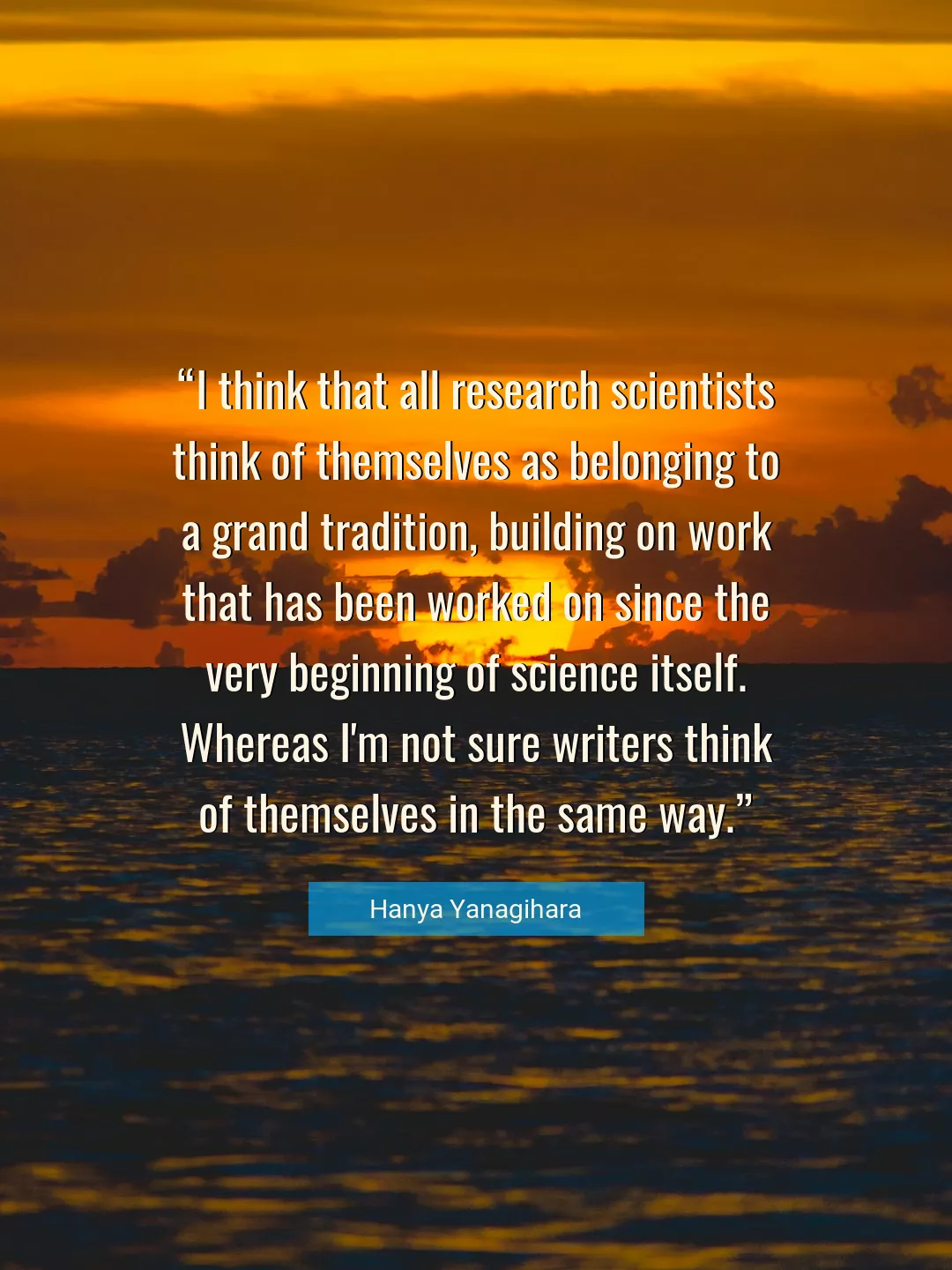 Quote About Work By Hanya Yanagihara