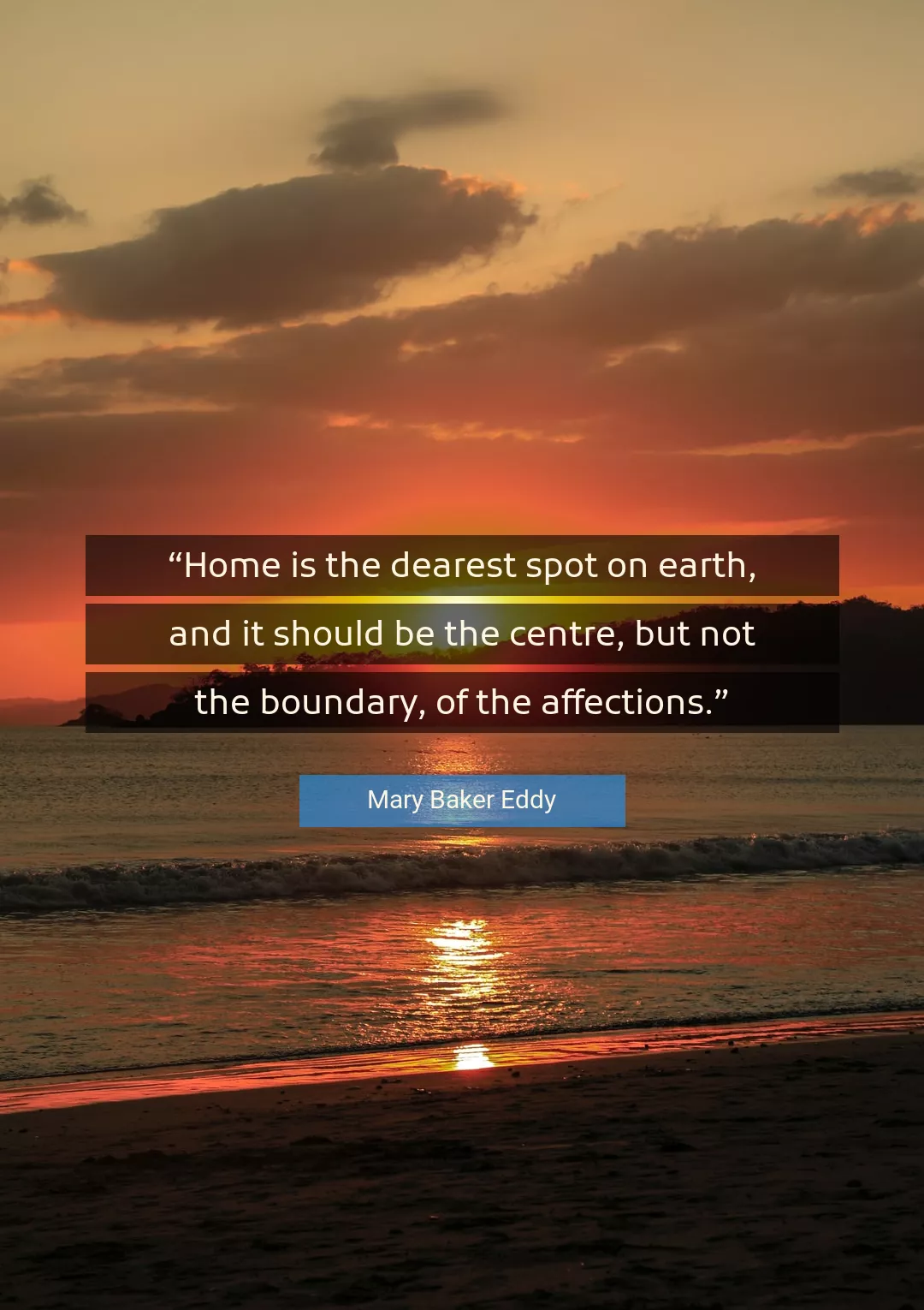Quote About Home By Mary Baker Eddy