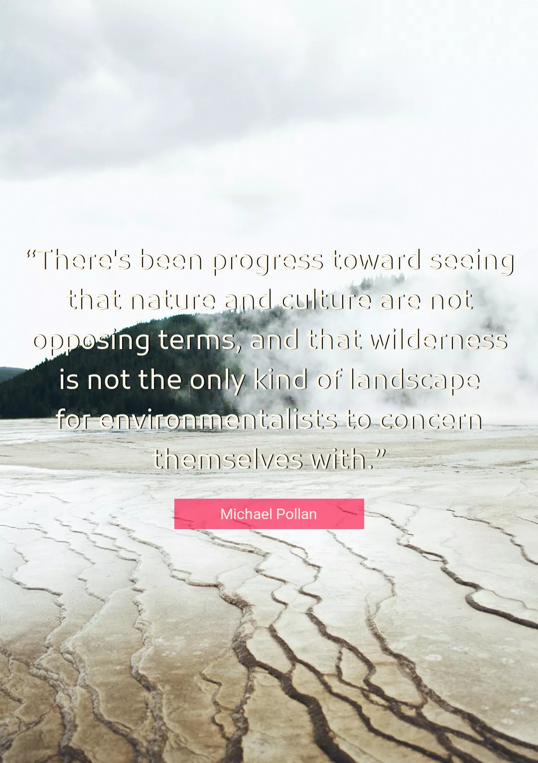 Quote About Nature By Michael Pollan