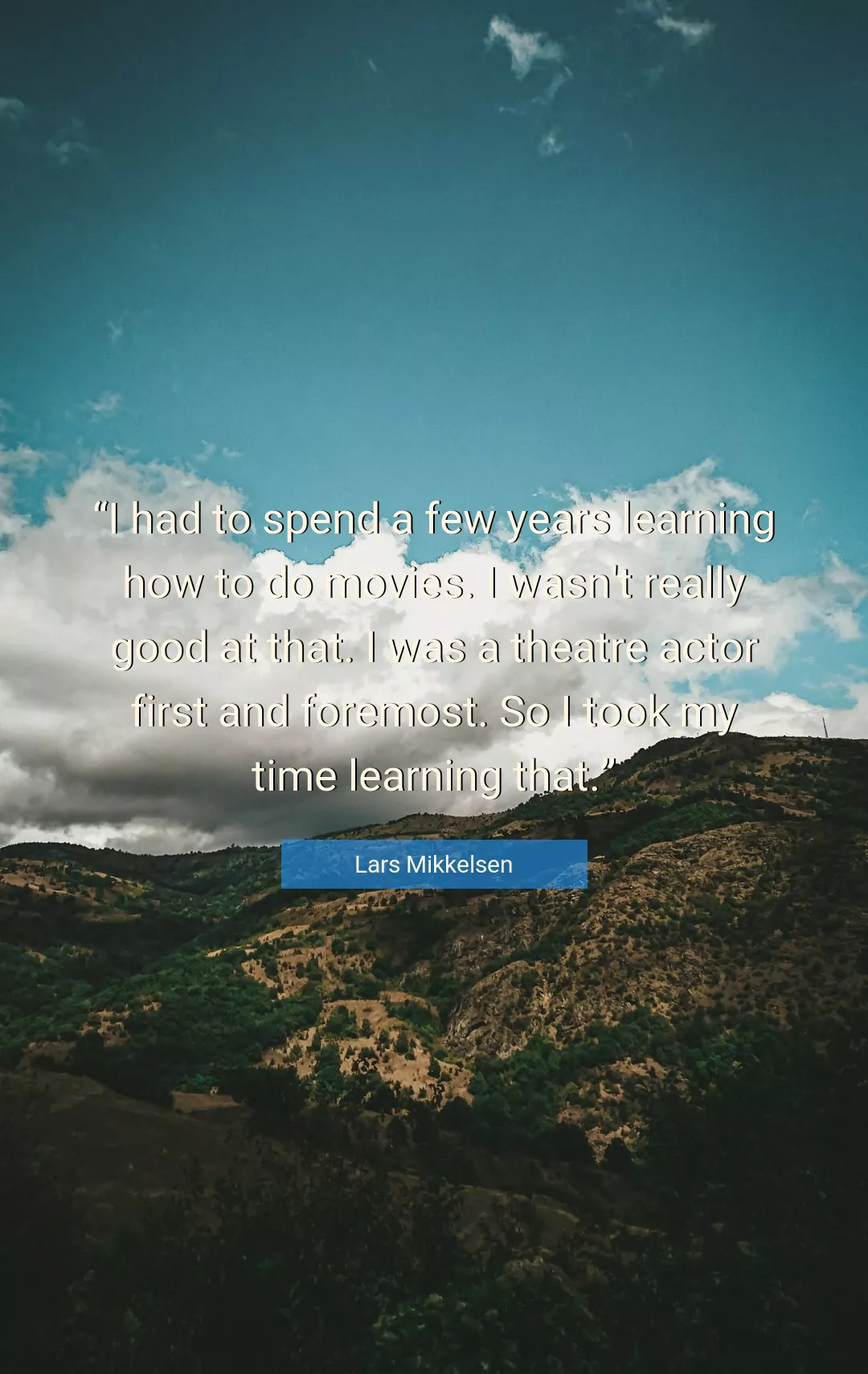 Quote About Good By Lars Mikkelsen