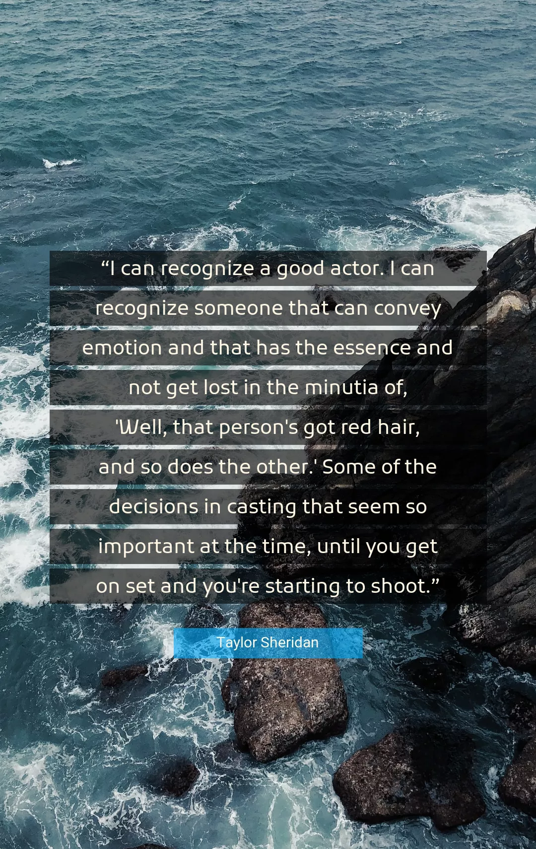 Quote About Good By Taylor Sheridan