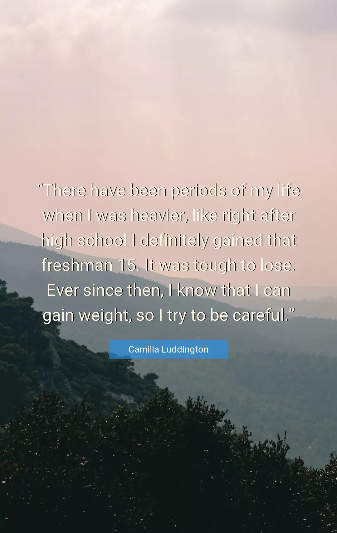 Quote About Life By Camilla Luddington
