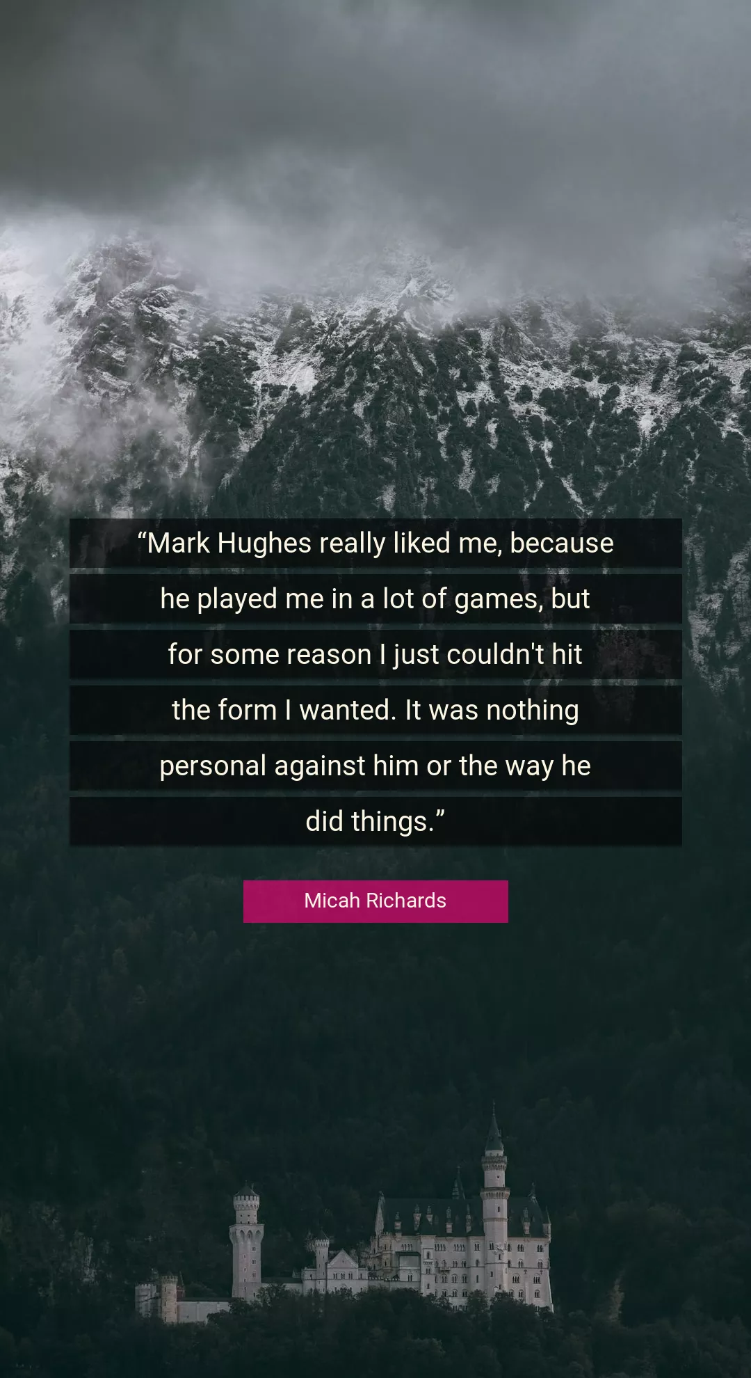 Quote About Me By Micah Richards