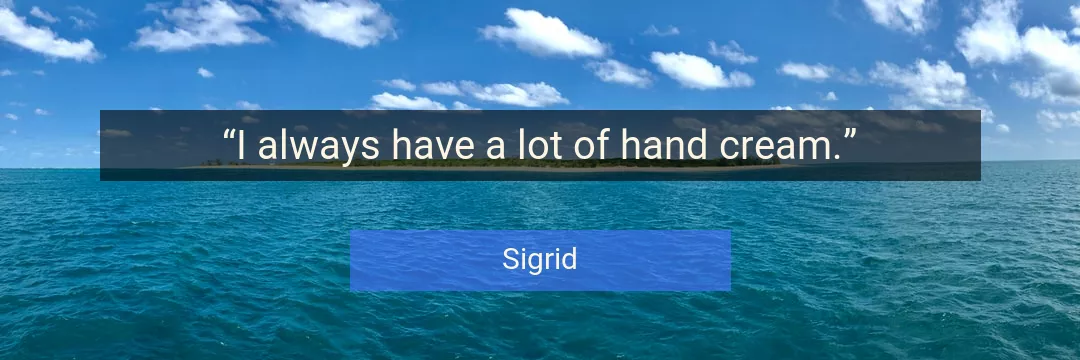 Quote About Always By Sigrid