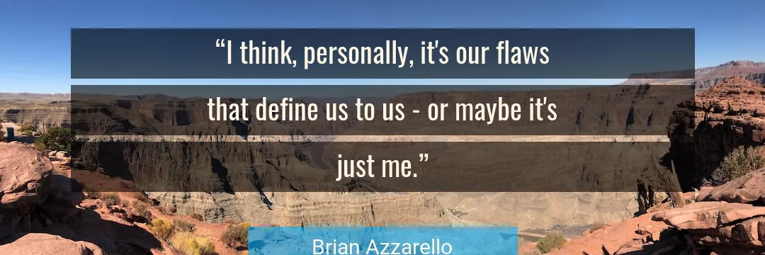 Quote About Me By Brian Azzarello