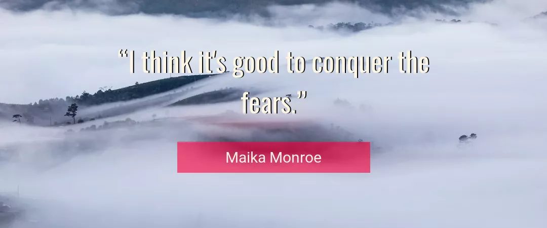 Quote About Good By Maika Monroe