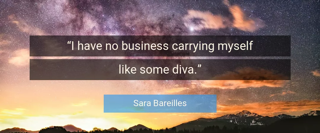 Quote About Myself By Sara Bareilles