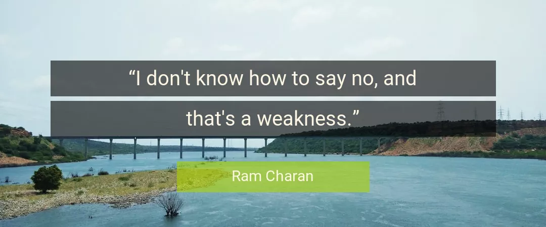 Quote About Know By Ram Charan