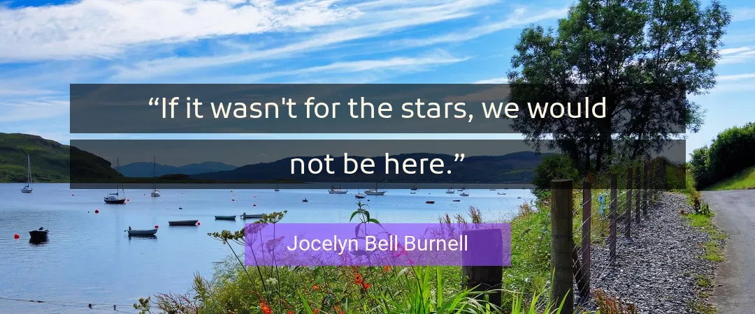Quote About Stars By Jocelyn Bell Burnell