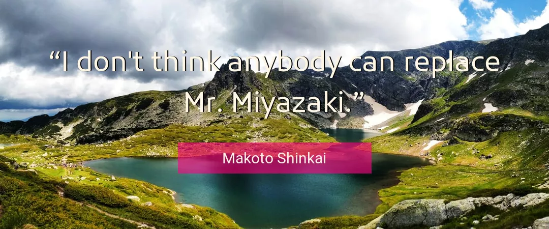 Quote About Think By Makoto Shinkai