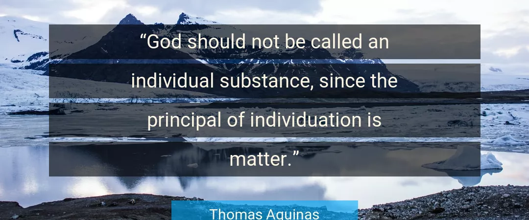 Quote About God By Thomas Aquinas