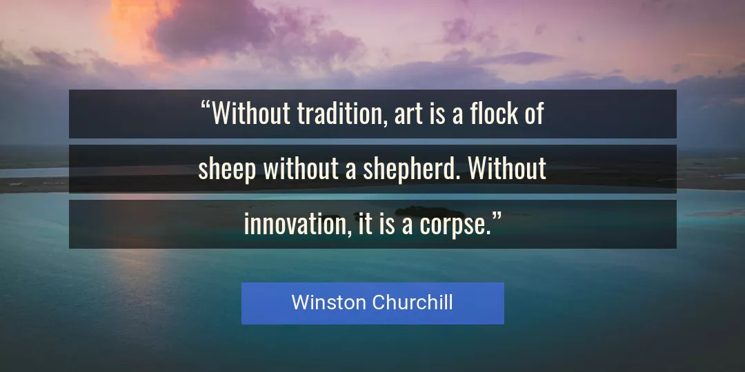 Quote About Art By Winston Churchill