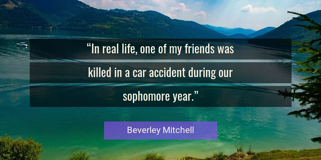 Quote About Life By Beverley Mitchell