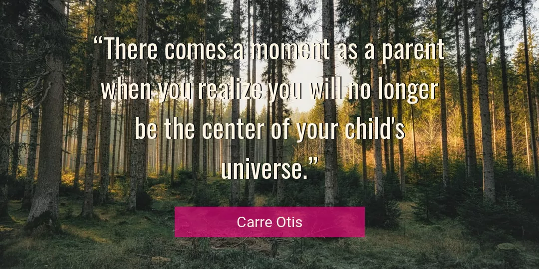 Quote About You By Carre Otis