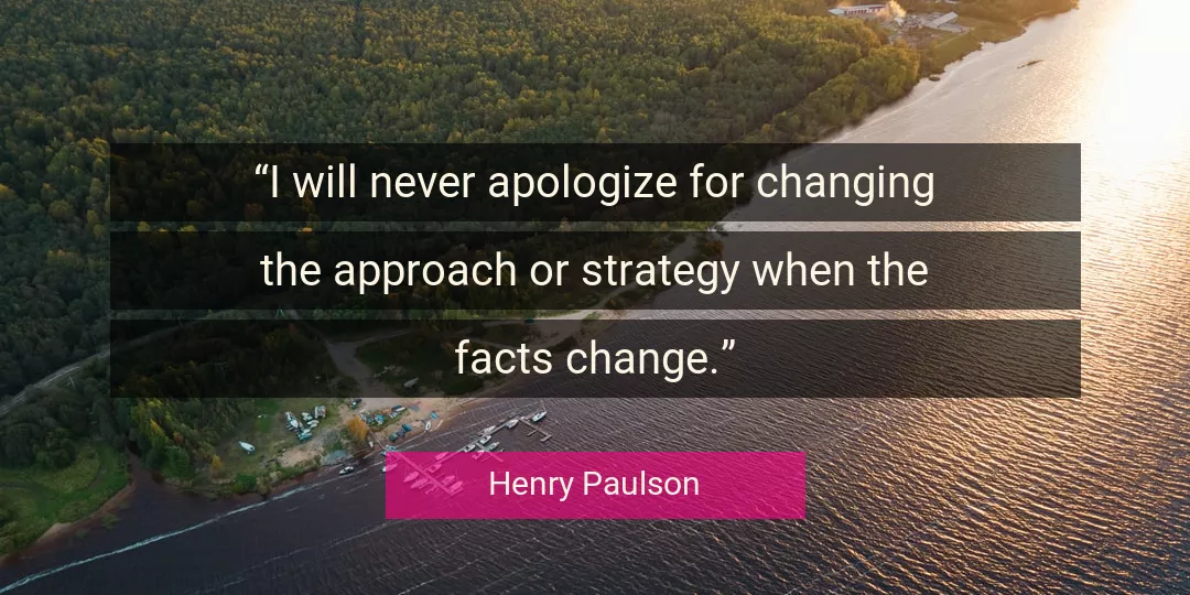 Quote About Change By Henry Paulson