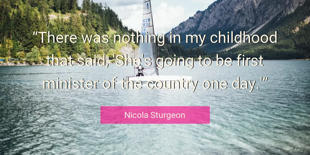 Quote About Day By Nicola Sturgeon