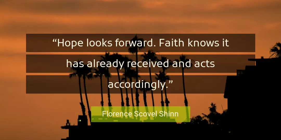 Quote About Faith By Florence Scovel Shinn