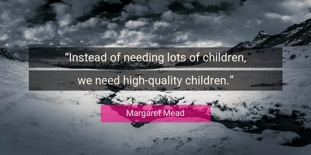 Quote About Children By Margaret Mead