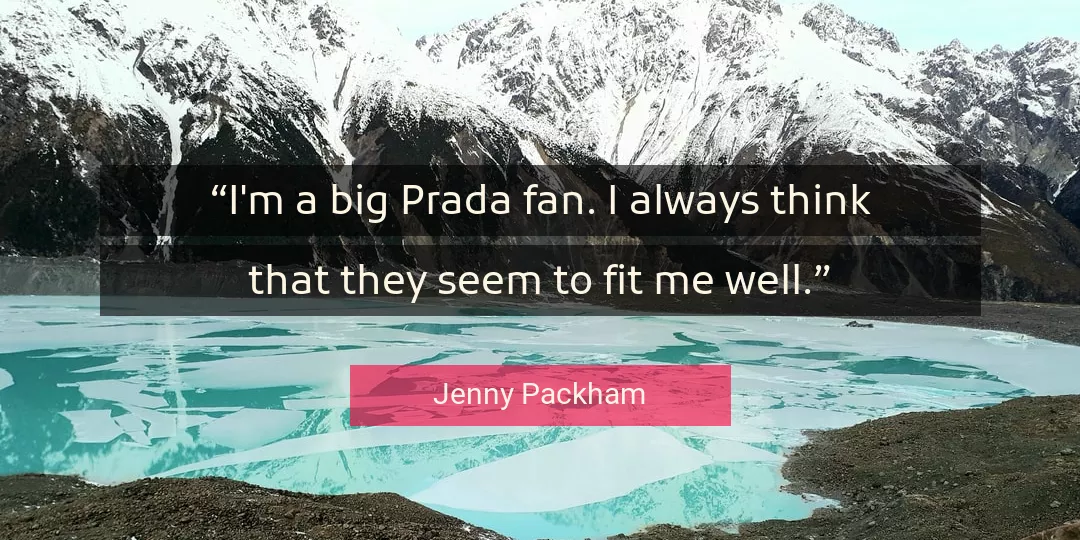 Quote About Me By Jenny Packham