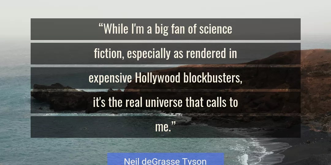 Quote About Science By Neil deGrasse Tyson