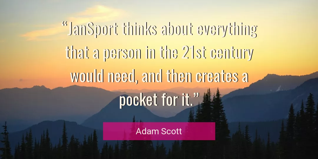 Quote About Person By Adam Scott