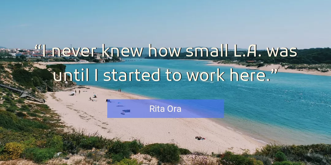 Quote About Work By Rita Ora
