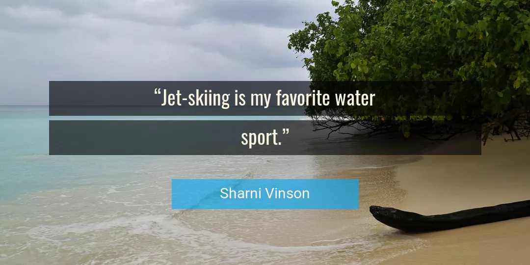 Quote About Water By Sharni Vinson