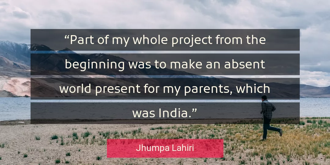 Quote About World By Jhumpa Lahiri