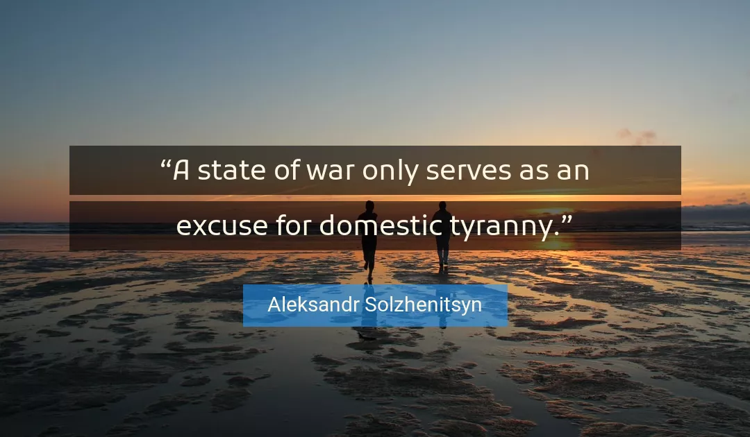 Quote About War By Aleksandr Solzhenitsyn