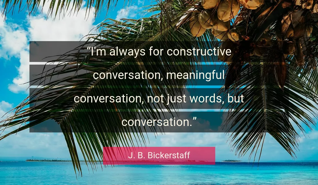 Quote About Always By J. B. Bickerstaff