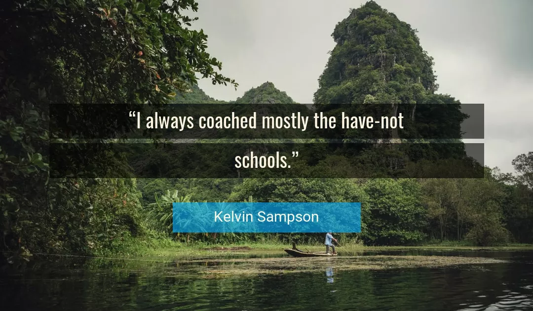 Quote About Always By Kelvin Sampson