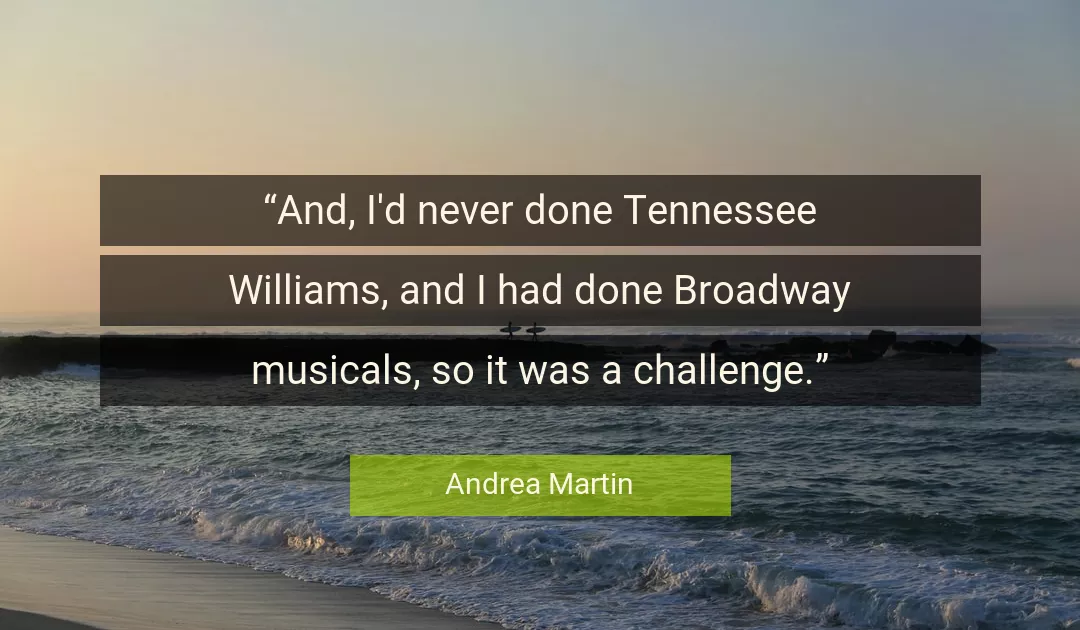 Quote About Never By Andrea Martin