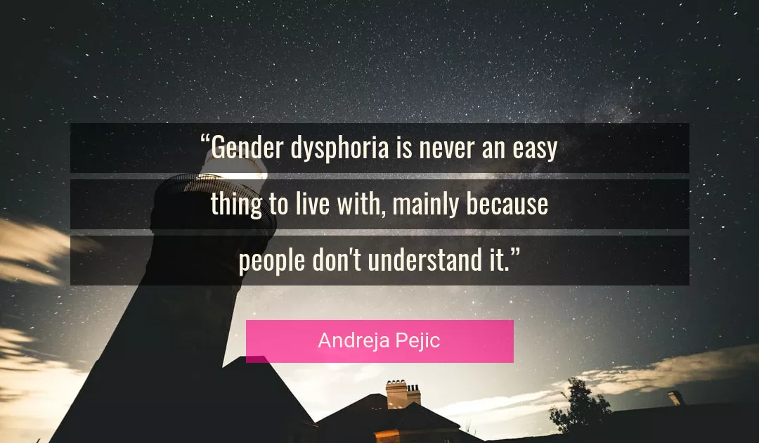 Quote About People By Andreja Pejic