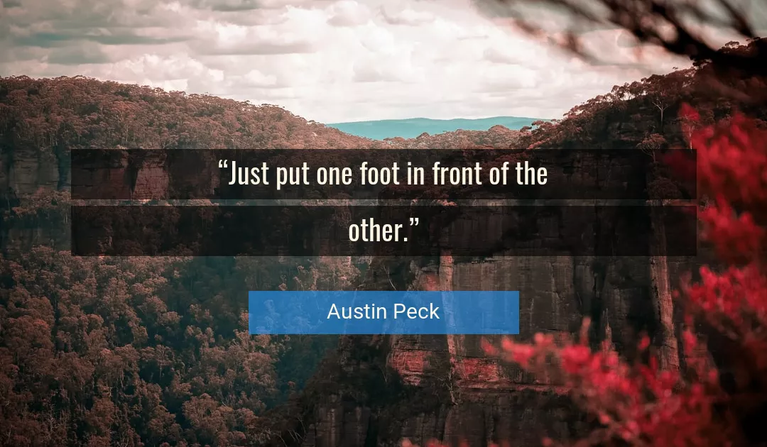 Quote About Just By Austin Peck