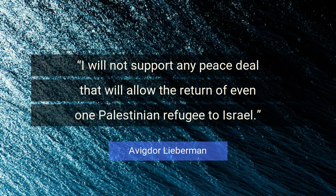 Quote About Peace By Avigdor Lieberman