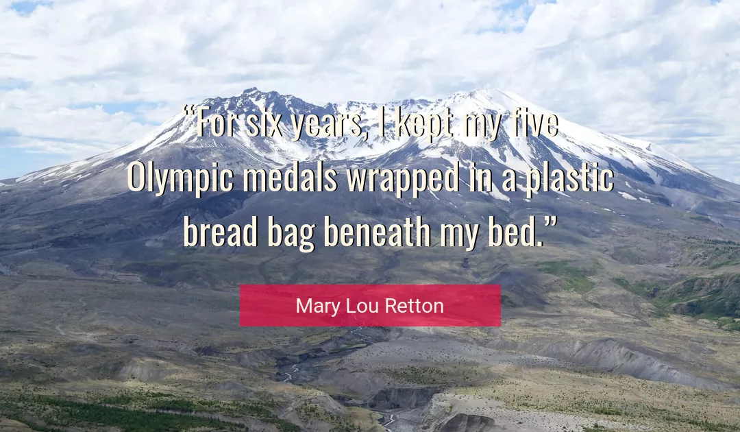 Quote About Bag By Mary Lou Retton