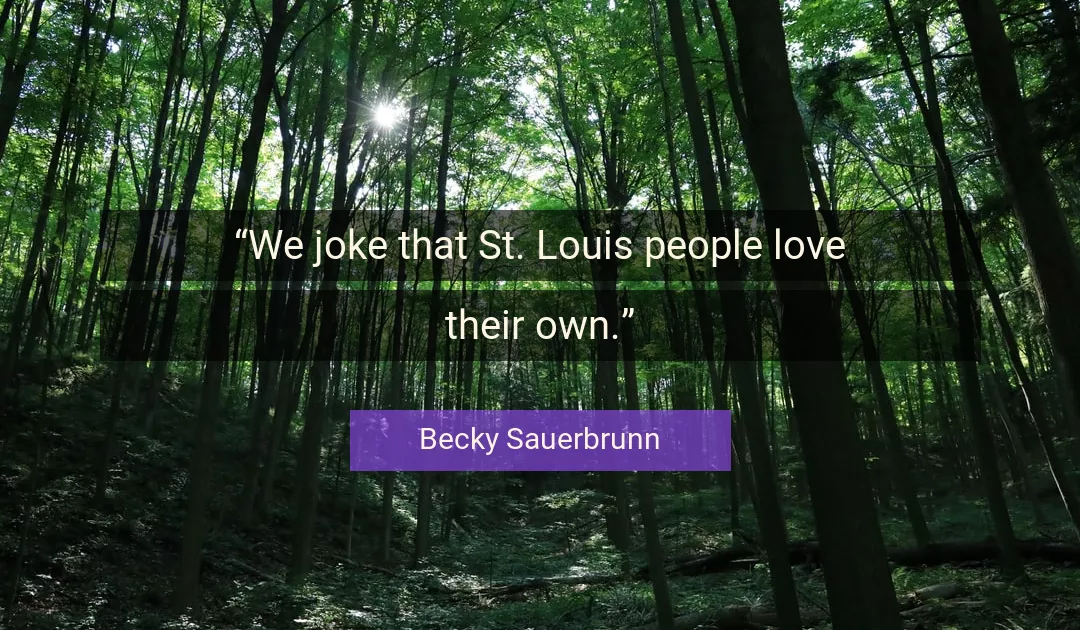 Quote About Love By Becky Sauerbrunn