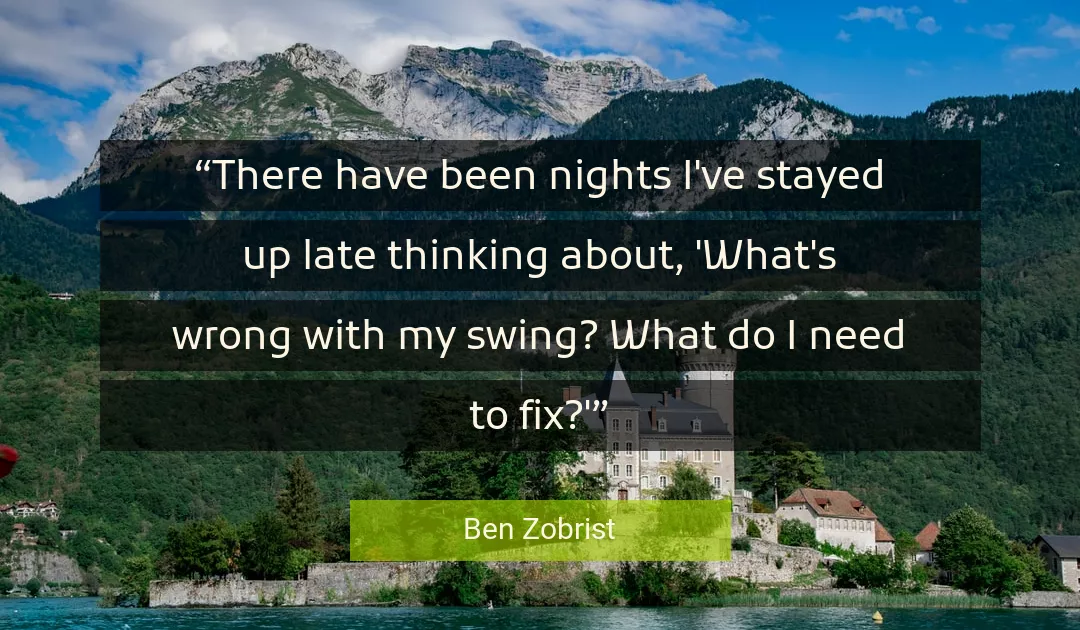 Quote About Thinking By Ben Zobrist