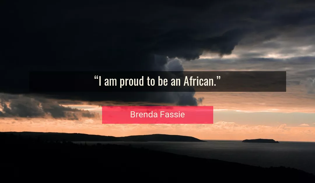 Quote About I By Brenda Fassie