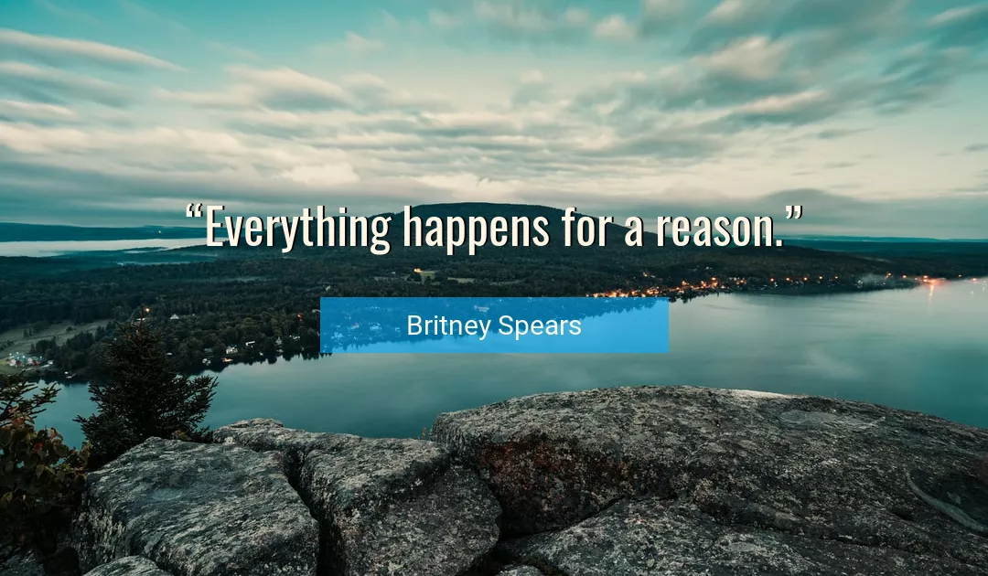 Quote About Everything By Britney Spears