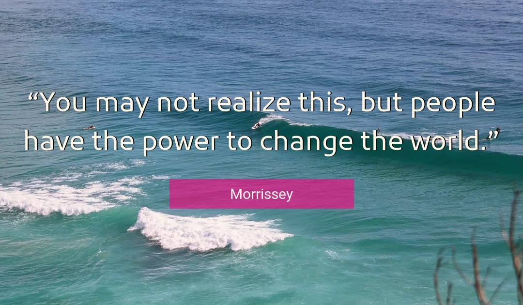 Quote About Change By Morrissey