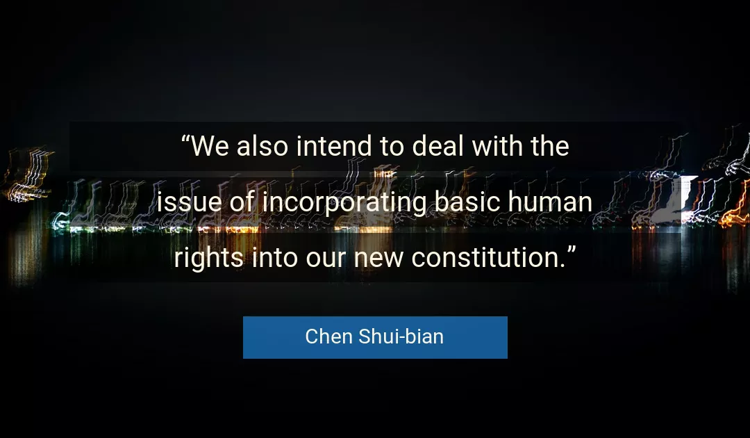 Quote About New By Chen Shui-bian