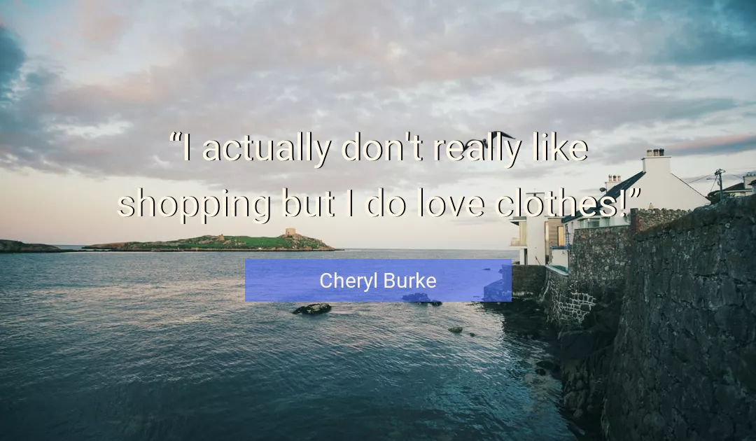 Quote About Love By Cheryl Burke