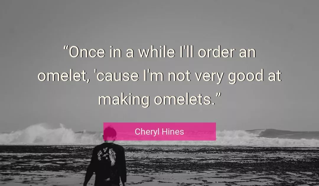 Quote About Good By Cheryl Hines